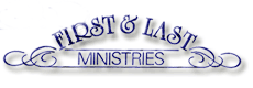 First & Last Ministries